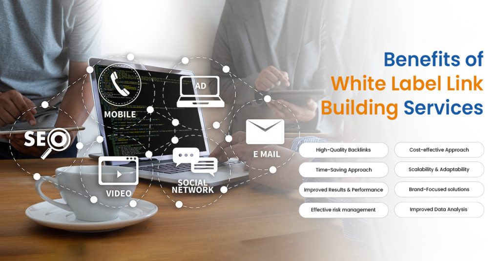 Advantages of White Label Link Building Services