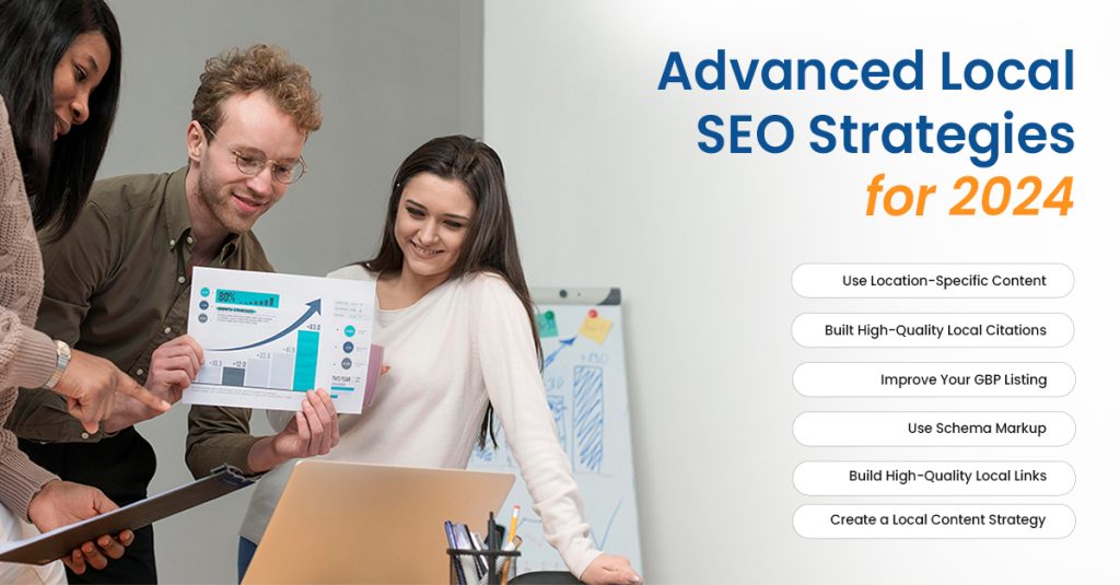 Advanced Local SEO Strategies for 2024